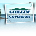 Grillin’ with the Governor scheduled for August 10, 2013